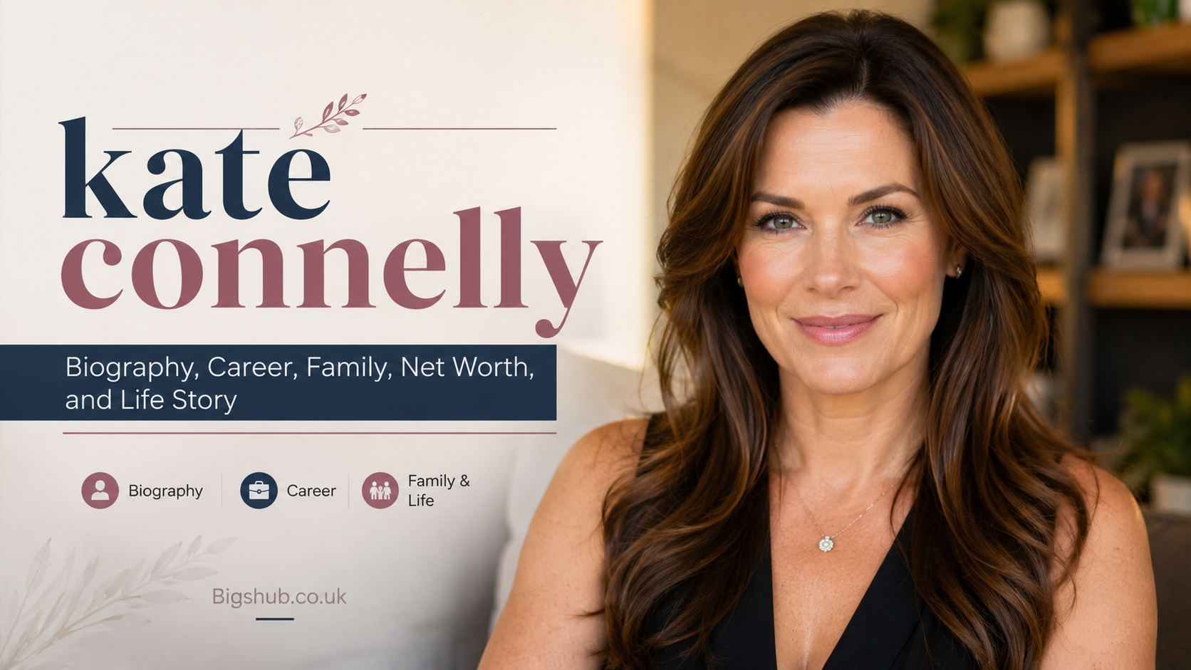 Kate Connelly biography, career, family, and net worth overview